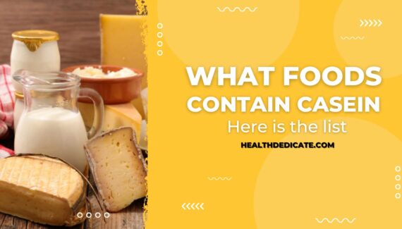 what foods contain casein, casein food list, foods that contain casein