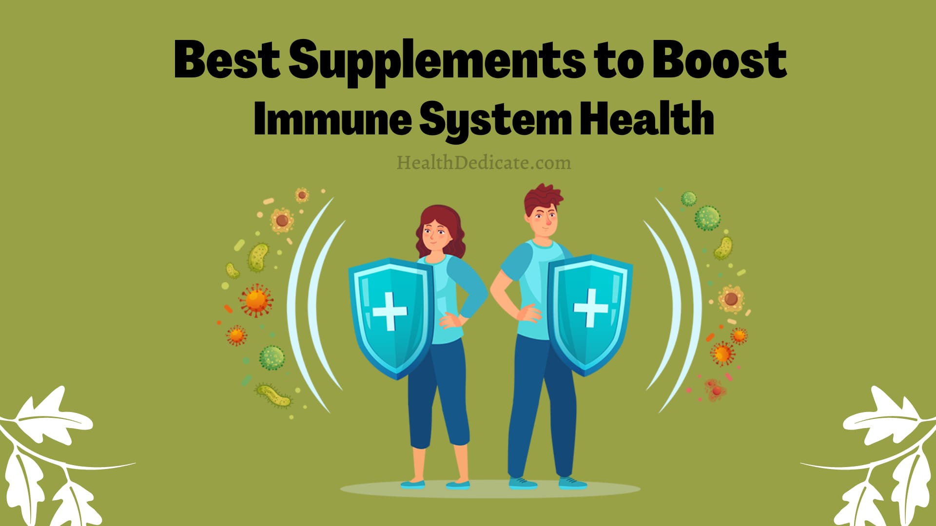 Best Supplements To Boost Immune System Health